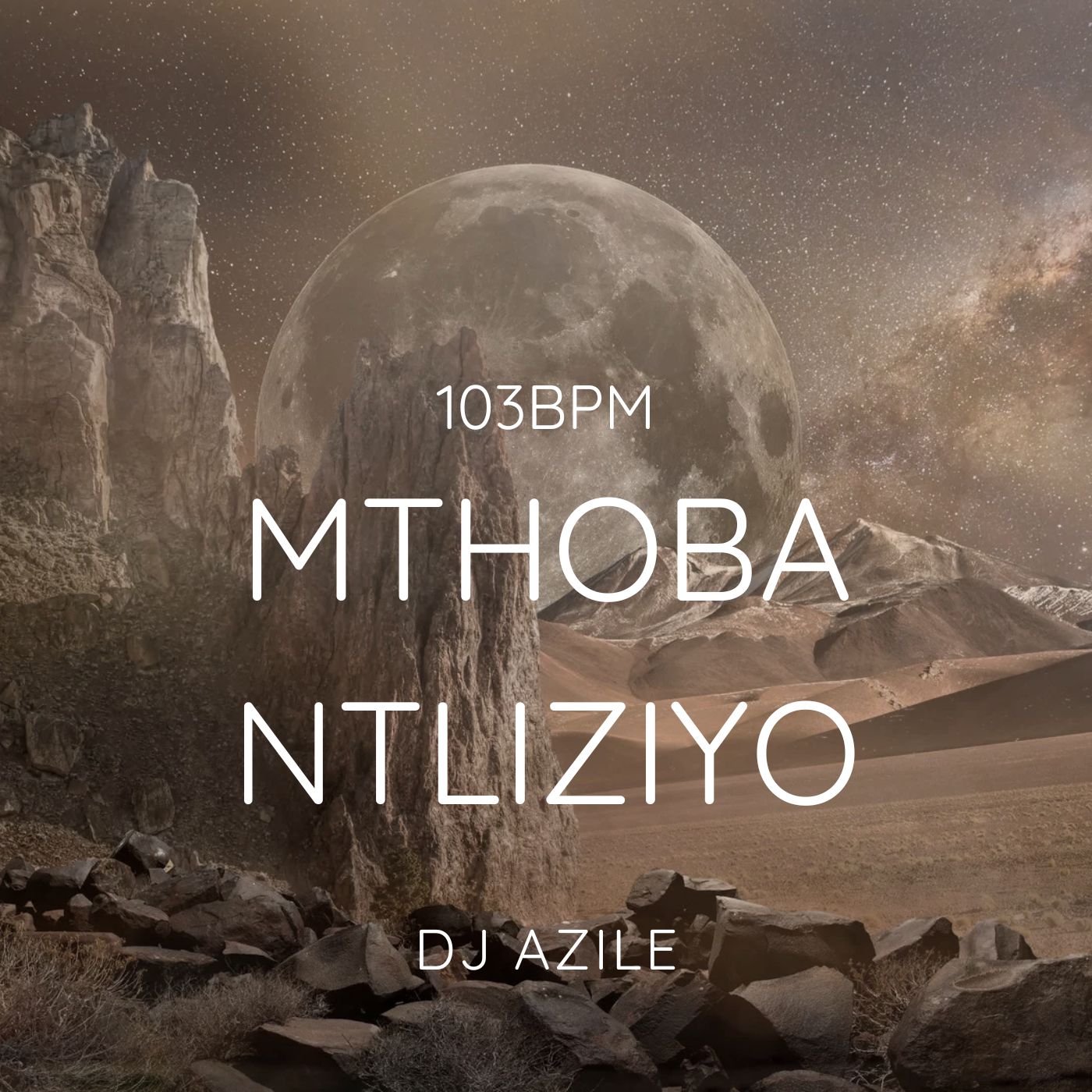 Mthoba Ntliziyo - Djy Azile